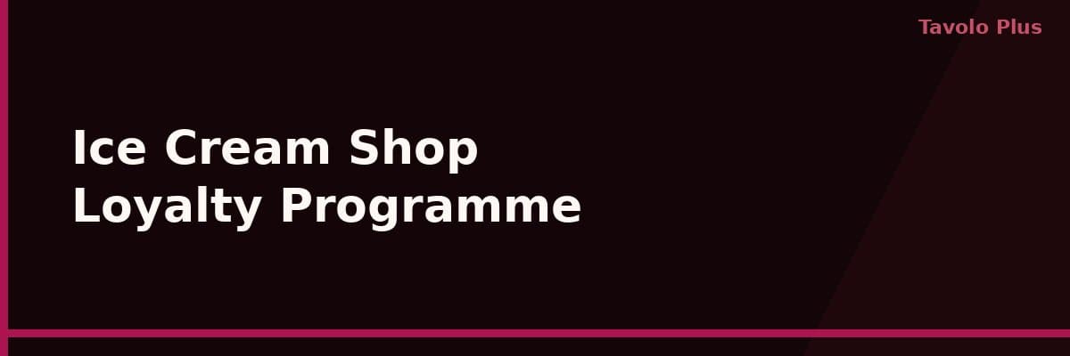 How to Set Up a Loyalty Programme for Your Ice Cream Shop or Gelateria