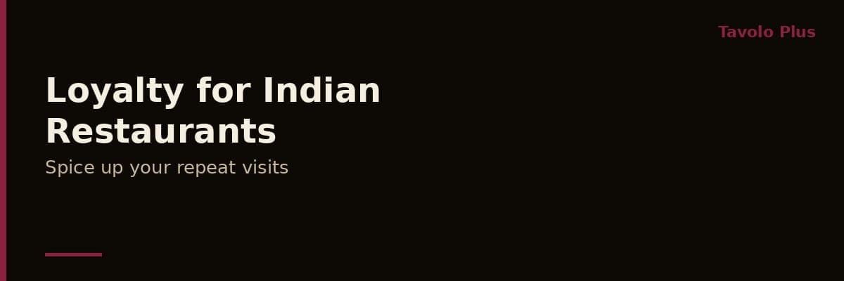 How to Run a Loyalty Programme for Your Indian Restaurant