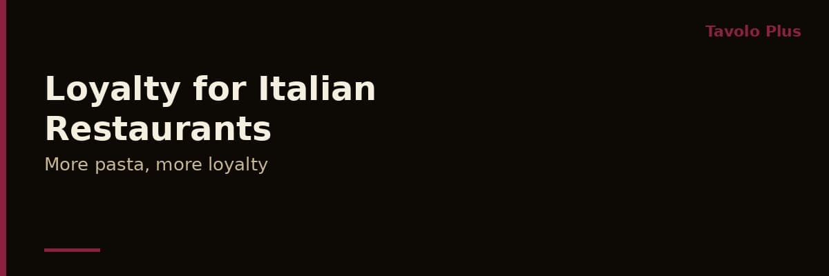 How to Run a Loyalty Programme for Your Italian Restaurant