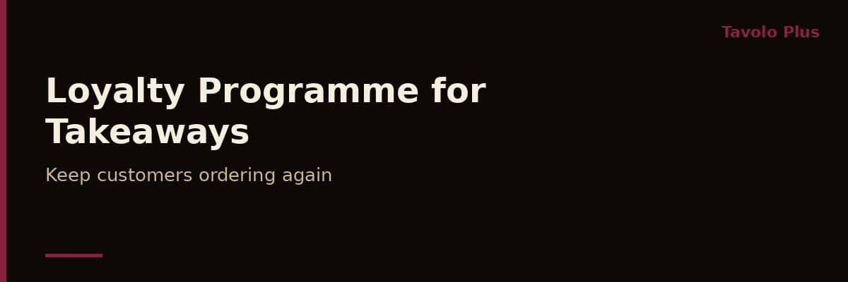 How to Run a Loyalty Programme for Your Takeaway