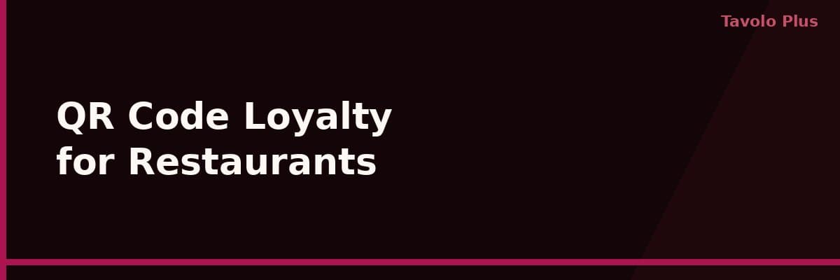 QR Code Loyalty Programme for Restaurants: How It Works and Why It Beats Paper