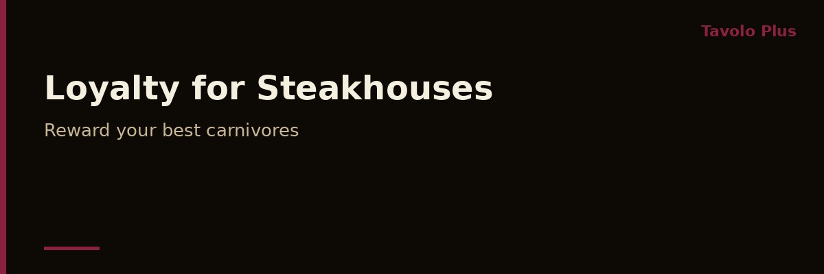 How to Run a Loyalty Programme for Your Steakhouse